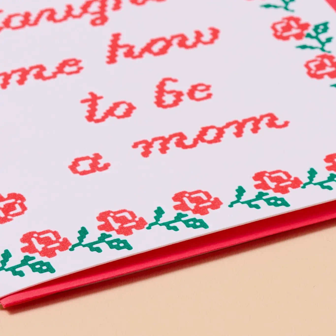 Letterpress Mother's Day Card—Taught Me To Mom (Needlepoint)