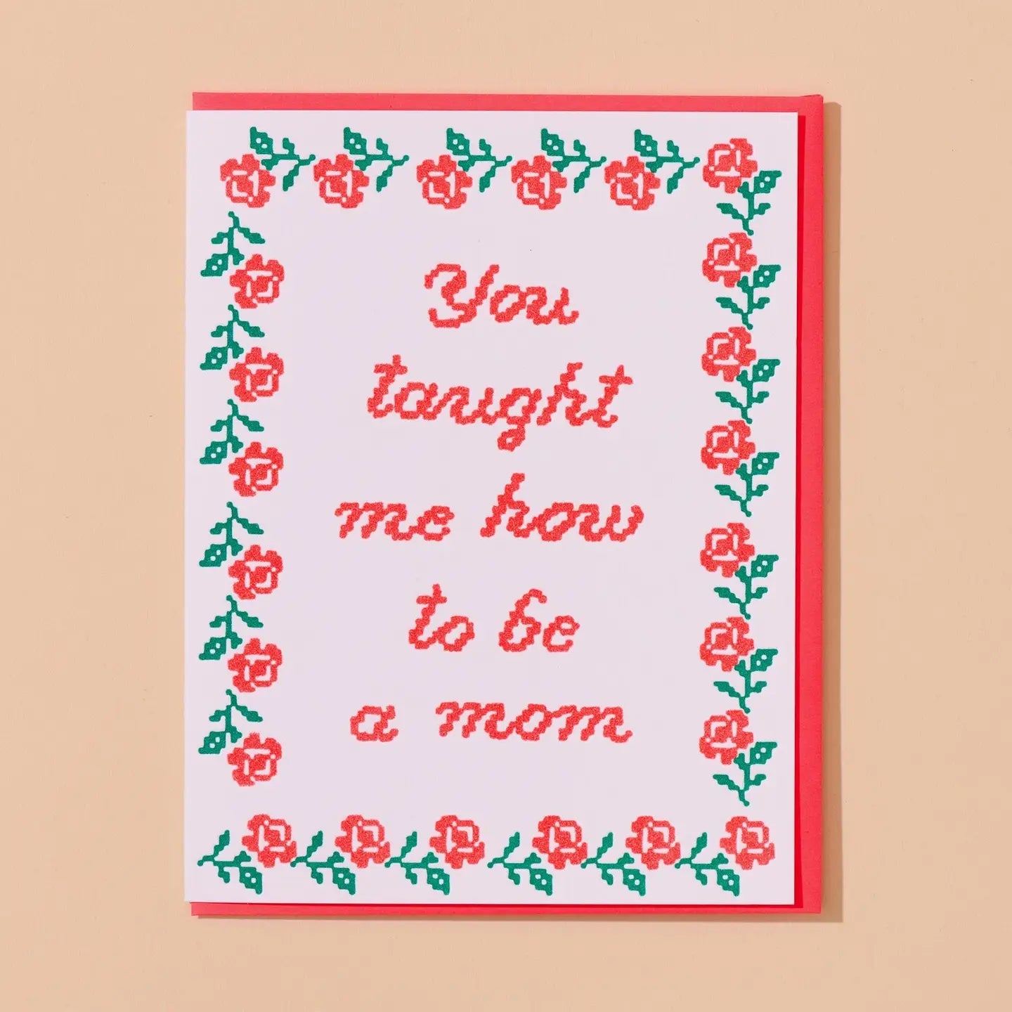 Letterpress Mother's Day Card—Taught Me To Mom (Needlepoint)
